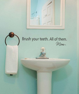 Brush Your Teeth' Wall Quote