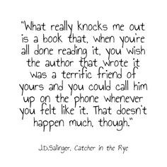Quote from The Catcher in the Rye by J.D. Salinger
