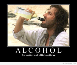 Alcohol, solving lifes problems