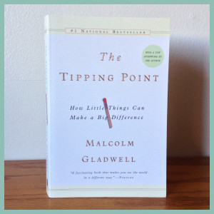 Malcolm Gladwell Tipping Point The tipping point - malcolm