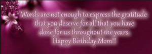 Heart Touching 107 Happy Birthday MOM Quotes from Daughter & Son - To ...