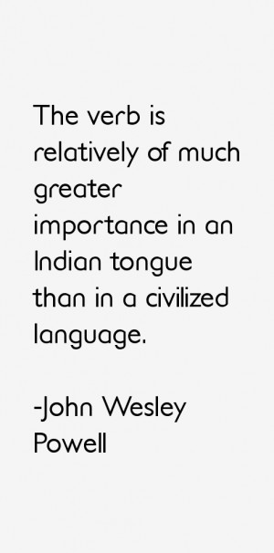 John Wesley Powell Quotes & Sayings