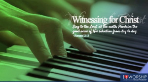 Witnessing for Christ