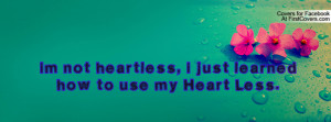 im not heartless , Pictures , i just learned how to use my heart less ...