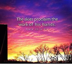 Psalm 19:1b More