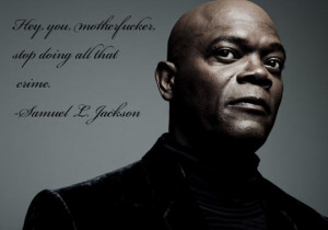 funny-Samuel-Jackson-quote-stop-crime