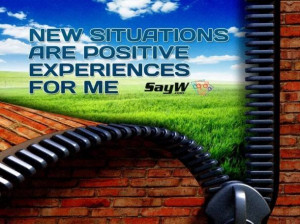 New situations are positive experiences for me.