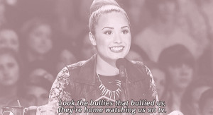 Go Back > Gallery For > Demi Lovato Bullying Quotes