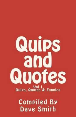 QUIPS QUOTES image quotes at BuzzQuotes.com
