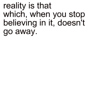 Reality - quotes Photo