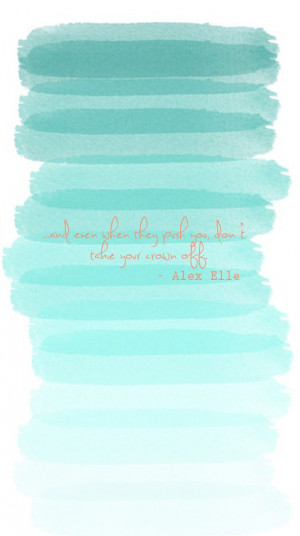 Alex Elle quote iPhone Wallpaper // created by J. Coates from various ...