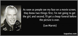 More Lee Marvin Quotes