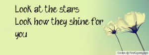 Look at the starsLook how they shine Profile Facebook Covers