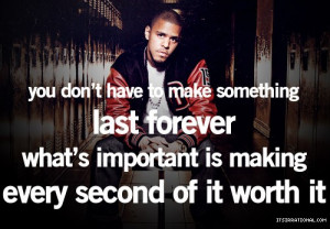Rapper, j cole, quotes, sayings, moving on, motivational, action