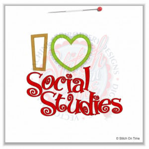 5069 Sayings : I Love Social Studies Applique 5x7