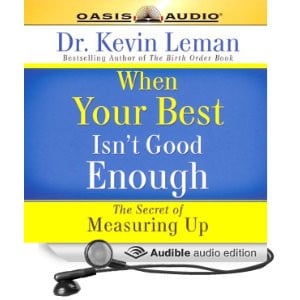 When Your Best Isn't Good Enough [Unabridged] [Audible Audio Edition]