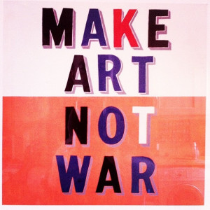 These words hang on our Kitchen Wall. By Bob and Roberta Smith.
