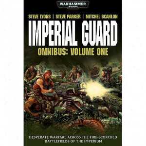 Imperial Guard Omnibus Volume One