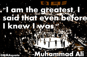... and Inspirational Quotes by the legendary boxer Muhammad Ali