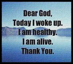 Thank God everyday for a new day!!!