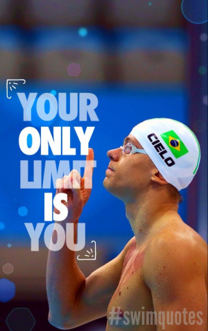 Competitive Swim Quotes Your only limit is you #swimming #quotes
