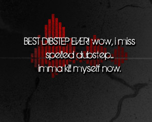 ... dubstep samples funny pictures of crazy women funny torture quotes