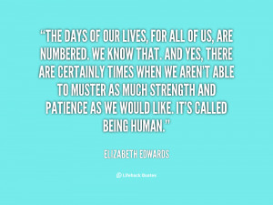 quote-Elizabeth-Edwards-the-days-of-our-lives-for-all-12639.png