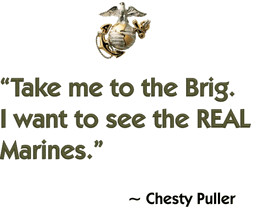 CHESTY PULLER QUOTE 1