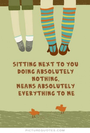 You Mean Everything To Me Quotes