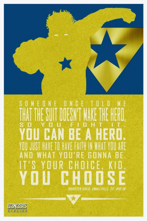quote from Smallville, but it looks cool and is a good enough quote ...