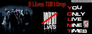 Deuce Nine Lives Profile Facebook Covers