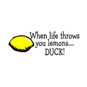Sayings Funny Quotes Lemon Quote
