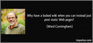 More Ward Cunningham Quotes