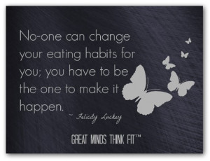 Think Thin Affirmation: No-one can change my eating habits for me; I ...