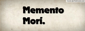 Memento Mori Profile Facebook Covers