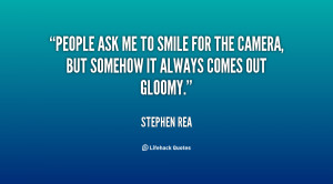 quote-Stephen-Rea-people-ask-me-to-smile-for-the-30697.png