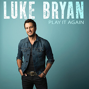 Luke Bryan Quotes Play It Again Luke bryan quotes play it