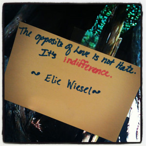 Indifference And Neglect Often Do Much More Damage