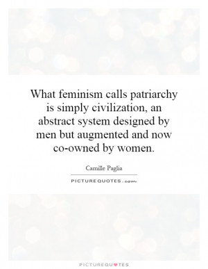 ... by men but augmented and now co-owned by women. Picture Quote #1