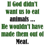 God Loves Meat Didn Want