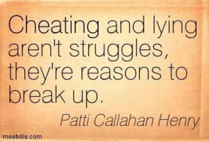 Cheating and lying aren't struggles, they're reasons to break up.