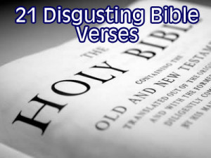 21 disgusting bible verses