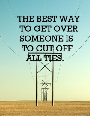 cut off all ties