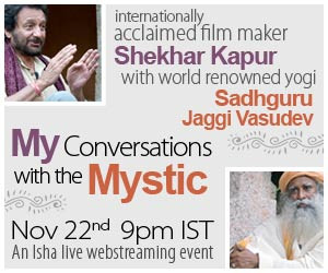 Internationally acclaimed director Shekhar Kapur and Sadhguru will ...