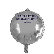 Unique Texas davy crockett alamo quote Balloon