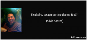 frases de casado e solteiro