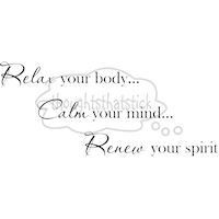 Relax your body, Calm your mind, Renew your spirit More