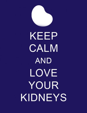 ... Kidney Month, Kidney Health, National Kidney, Dialysis Quotes, Keep