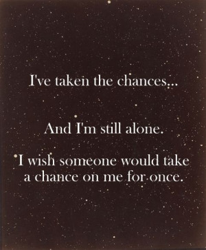 Take A Chance On Me Quotes Take a chance on me.