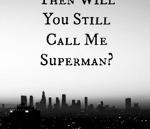 edit, kryptonite, lyrics, quotes, song, superman, 3doorsdown
